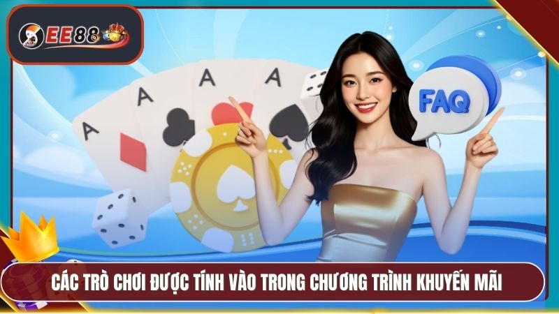 Các trò chơi được tính vào trong chương trình khuyến mãi